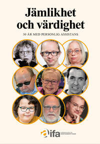 jamlikhet-och-vardighet--30-ar-med-personlig-assistans